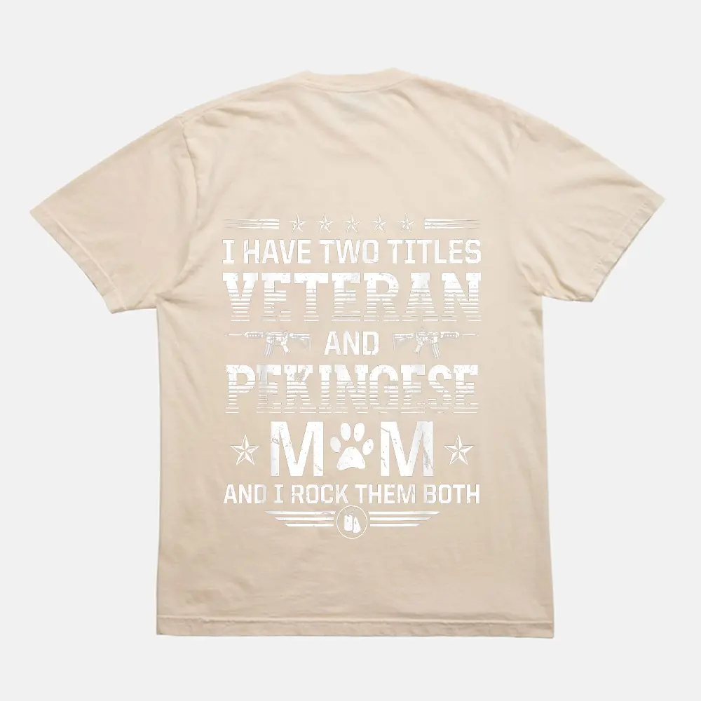 Veteran And Pekingese Mom Funny Dog Lover Humor Pets T-Shirt - Cream Veteran And Pekingese Mom Funny Dog Lover Humor Pets T-Shirt - Cream