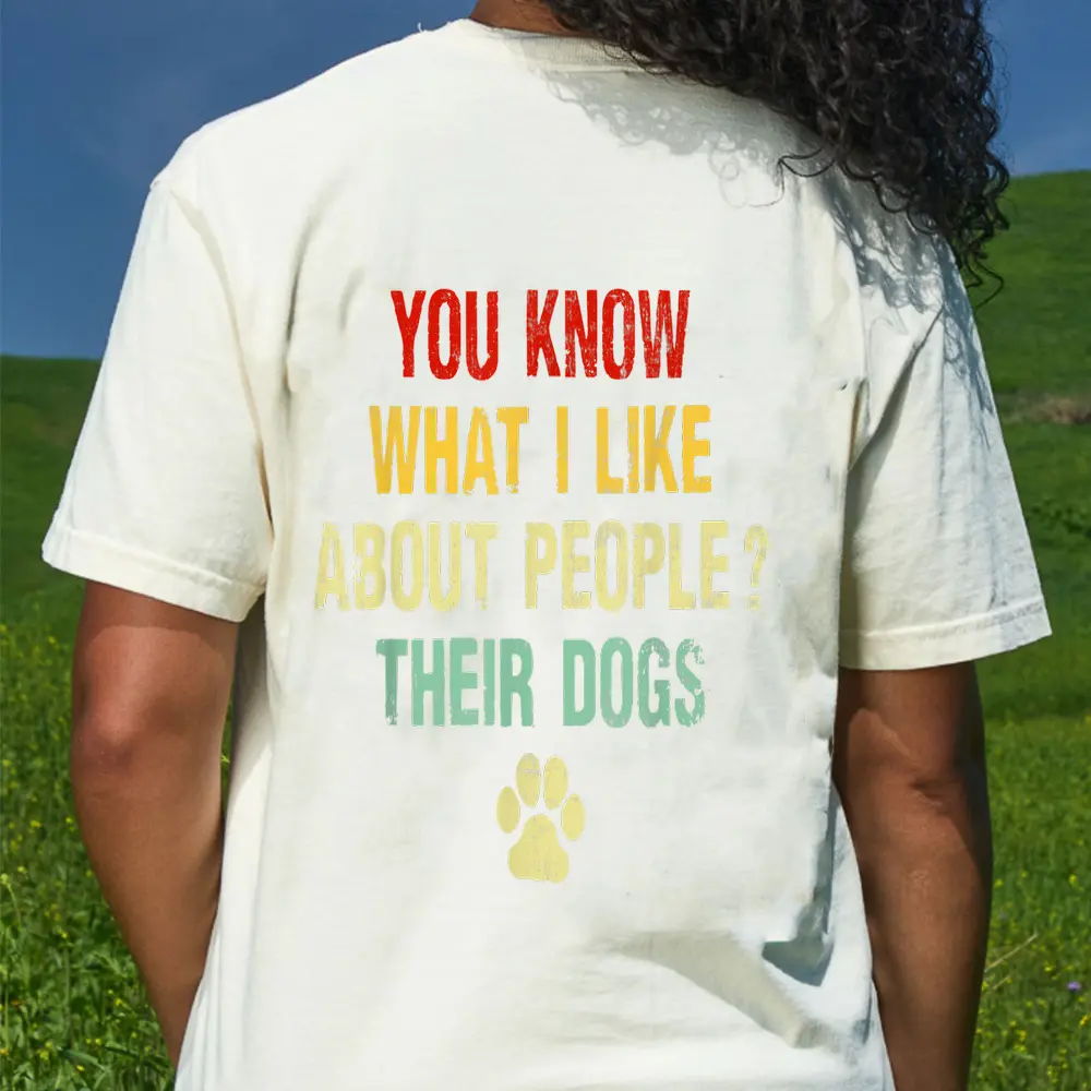 Vintage You Know What I Like About People Their Dogs Graphic T-Shirt - Cream