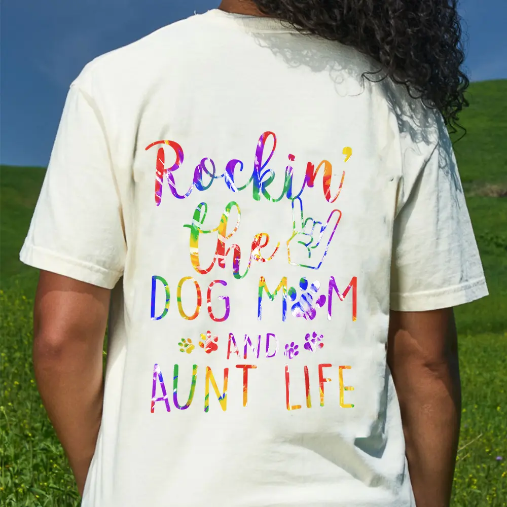 Womens Funny Rockin' The Dog Mom And Aunt Life Tie Dye Lover T-Shirt - Cream