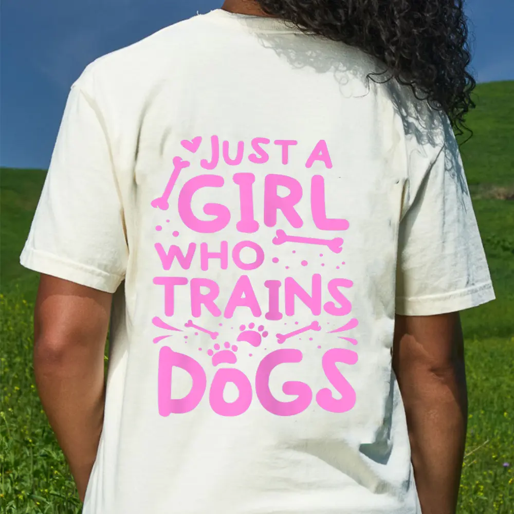 Womens Just A Girl Who Trains Dog Training Animal Lover Pet Trainer T-Shirt - Cream